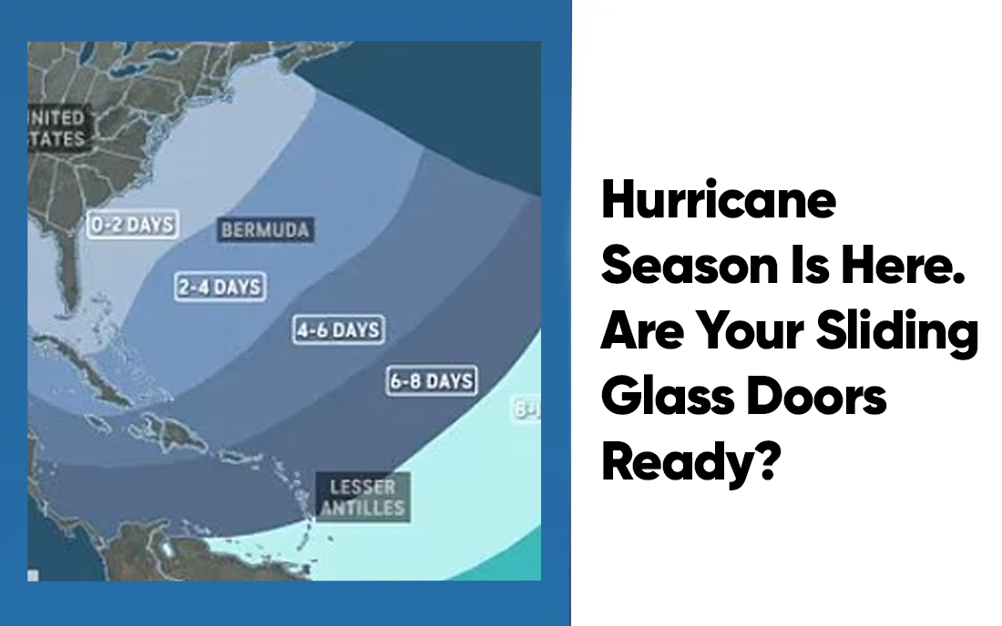 Hurricane Season Is Here. Are Your Sliding Glass Doors Ready?