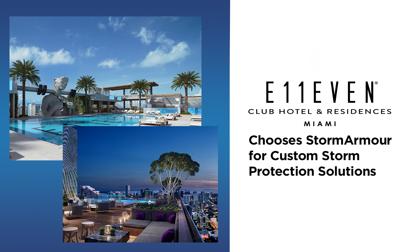 E11EVEN Residences & Beyond Chooses StormArmour for Custom Storm Protection Systems