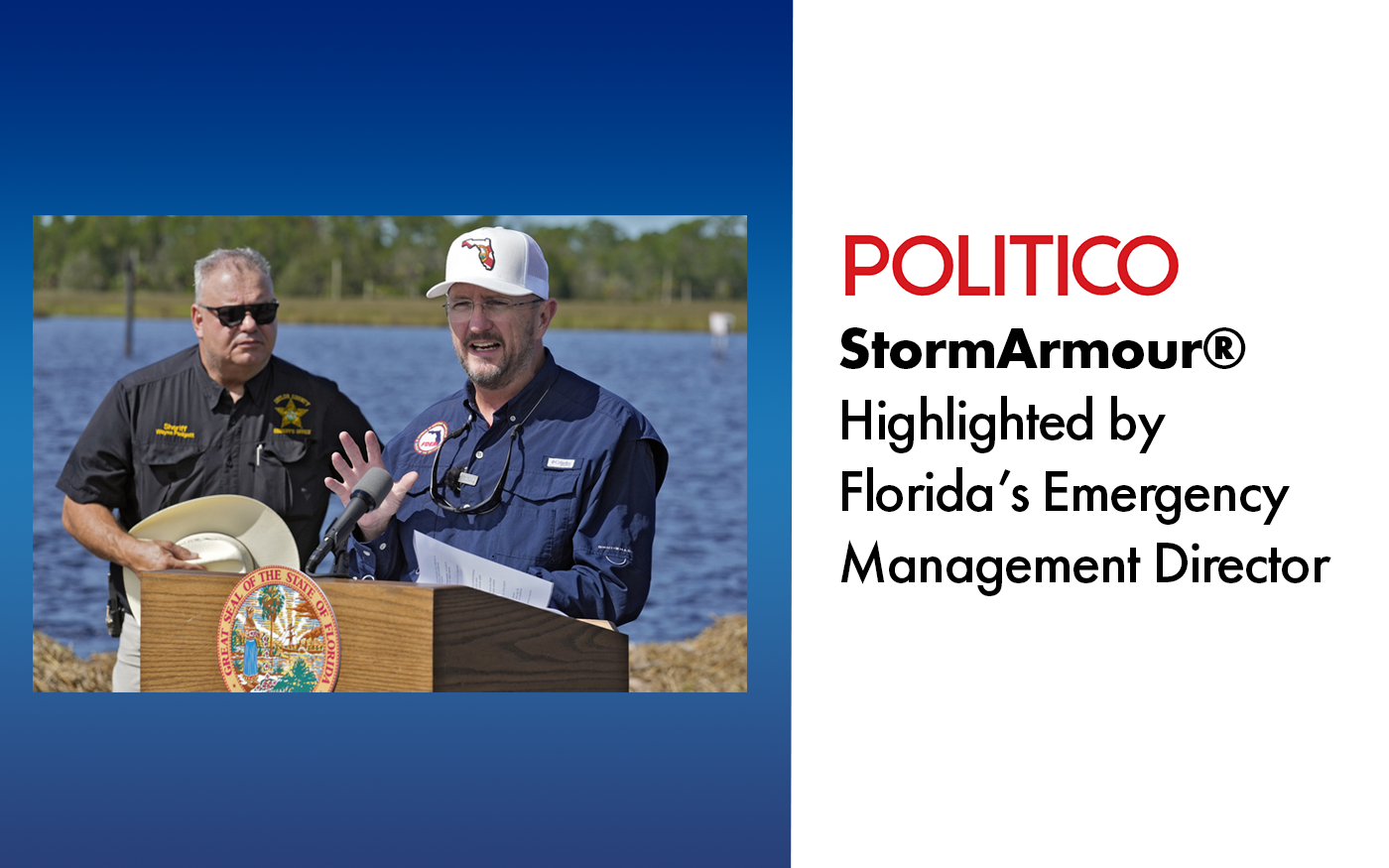 StormArmour® Highlighted by Florida’s Emergency Management Director